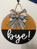 “Bye” door Hanger